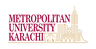 Metropolitan University Karachi - MUK Main Campus
